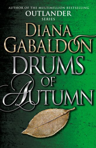 "Book cover with green background, gold leaf, and title 'Drums of Autumn' by Diana Gabaldon."