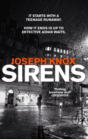 Joseph Knox - Sirens