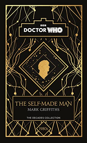 Doctor Who: The Self-Made Man: a 1980s story