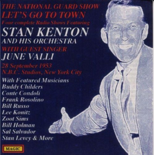 Stan Kenton & His Orchestra - Let's go to town [CD]
