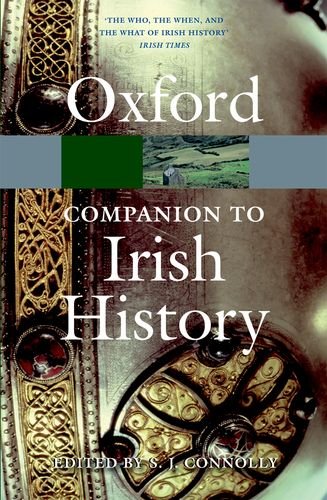 The Oxford Companion to Irish History 2/e (Oxford Quick Reference)