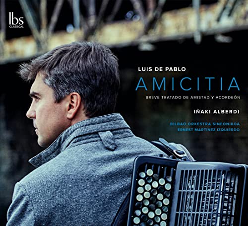 Alberdi/bilbao Symphony Orch - Luis De Pablo: Amicitia [CD]