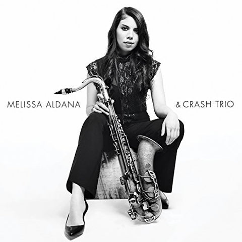 Aldana Melissa/crash Trio - Melissa Aldana & Crash Trio [CD]