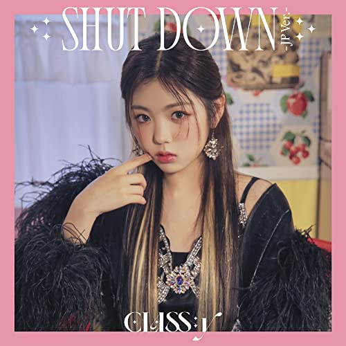 Classy - Shut Down -Jp Ver.- (Riwon Edition) [CD]
