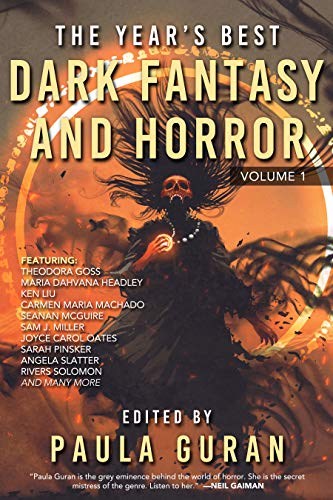 Year's Best Dark Fantasy & Horror, The: Volume One