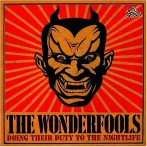 Wonderfools, The - Doing Their Duty to the Nightlife [CD]