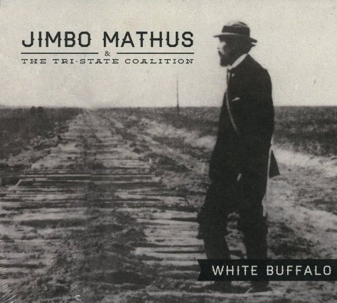 Mathus Jimbo & The Tri-state C - White Buffalo [CD]
