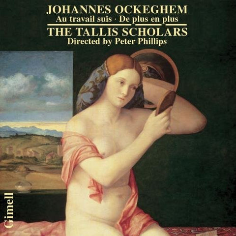 Tallis Scholarsphillips - OCKEGHEM: AU TRAVAIL SUIS [CD]