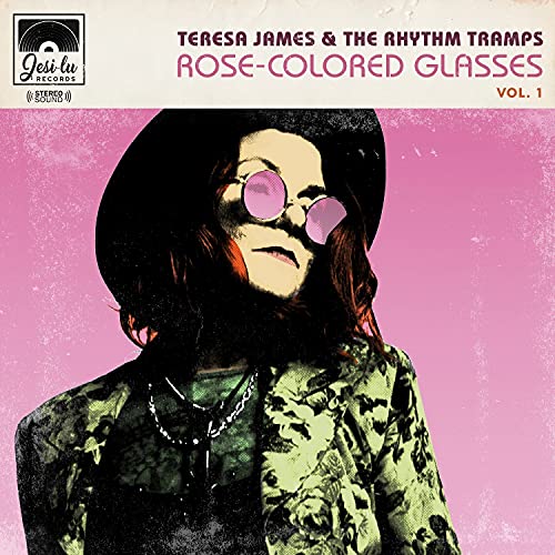Teresa James & The Rhythm Tramps - Rose Colored Glasses Vol. 1 [CD]