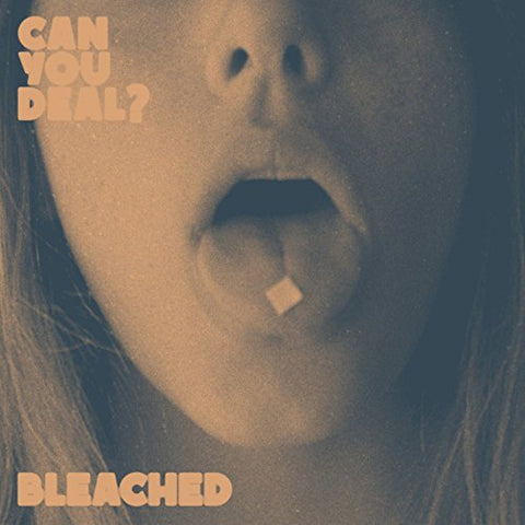 Bleached - Can You Deal [12 inch] [VINYL]