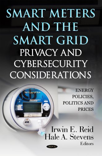 SMART METERS THE SMART GRID (Energy Policies, Politics and Prices: Privacy and Identity Protection)