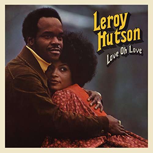 Leroy Hutson - Love Oh Love [VINYL]