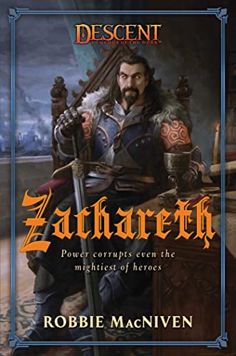 Zachareth: A Villains Collection Novel (Descent: Legends of the Dark)