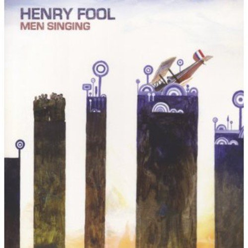 "Album cover for 'Henry Fool - Men Singing' featuring abstract towers and a vintage airplane."