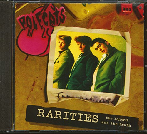 Polecats, The - Rarities: The Legend And The Truth Cd [CD]