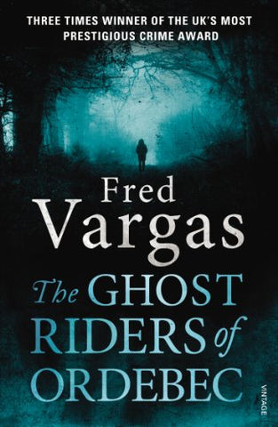 The Ghost Riders of Ordebec: A Commissaire Adamsberg novel (Commissaire Adamsberg, 7)