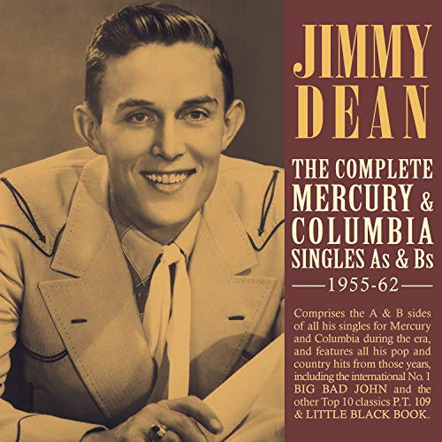 Jimmy Dean - The Complete Mercury & Columbia Singles As & Bs 1955-62 [CD]