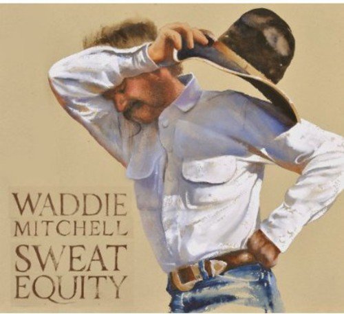 Mitchell,Waddie - Sweat Equity [CD]