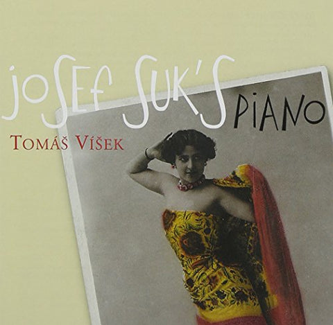 Tomas Visek - Josef Suk's Piano [CD]