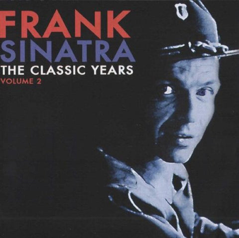 Frank Sinatra - The Classic Years Vol. 2 [CD]