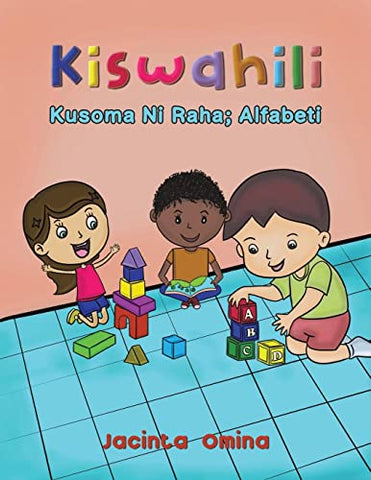 Kiswahili: Kusoma Ni Raha; Alfabeti