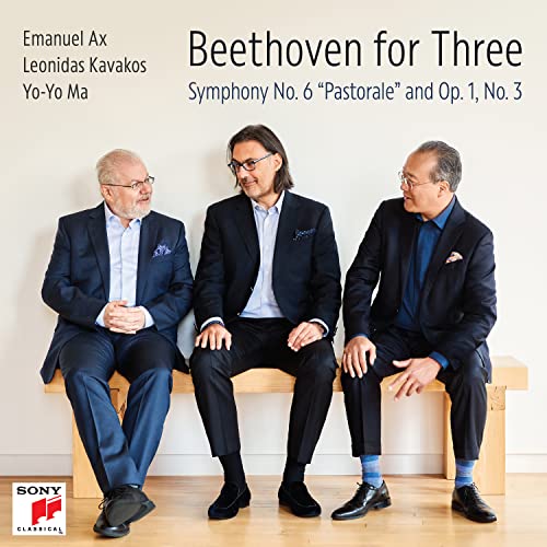 Yo-yo Ma, Leonidas Kavakos & Emanuel Ax - Beethoven For Three: Symphony No. 6 "Pastorale" And Op. 1, No. 3 [CD]