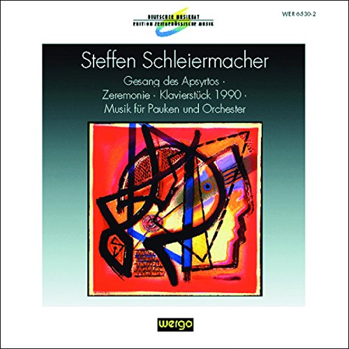 Ensemble Avantgarde Leipzig - Schleiermacher: Gesand Des Apsyrtos [CD]