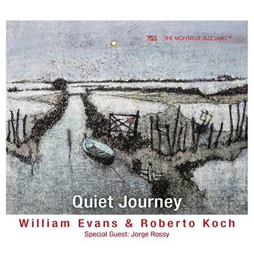William Evans Roberto Koch - Quiet Journey [CD]