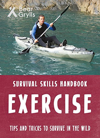 Bear Grylls Survival Skills: Exercise