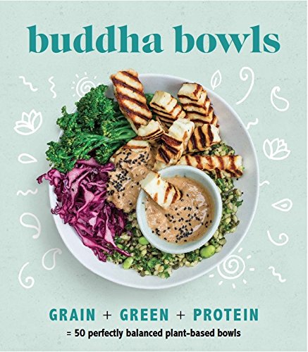 The image depicts a cookbook cover featuring a vibrant Buddha bowl. #### Alt Text: "White bowl filled with grilled tofu, greens, grains, and sauce."