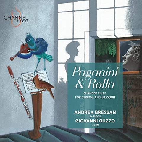 Andrea Bressan; Giovanni Guzzo - Paganini And Rolla: Chamber Music For Strings And Bassoon [CD]