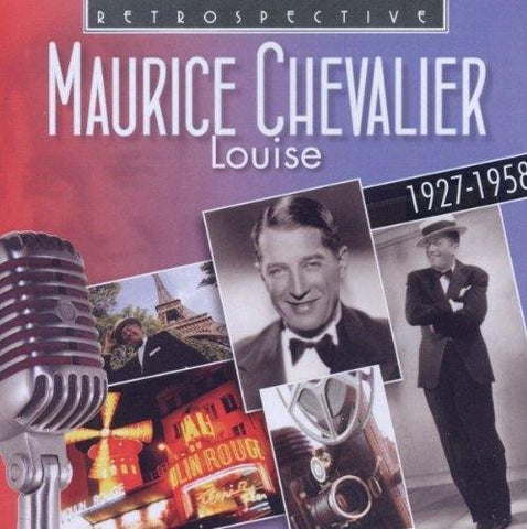 Maurice Chevalier - Maurice Chevalier: Louise [CD]
