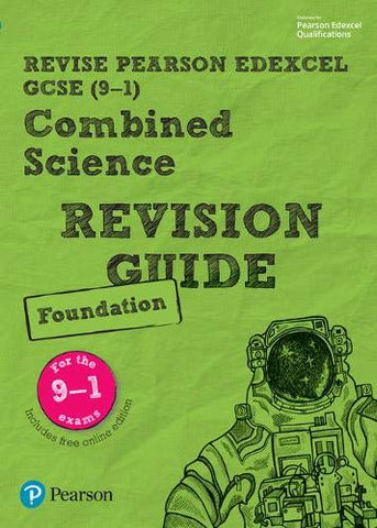 Pearson REVISE Edexcel GCSE (9-1) Combined Science Foundation Revision Guide: (with free online Revision Guide) for home learning, 2021 assessments and 2022 exams (Revise Edexcel GCSE Science 16)
