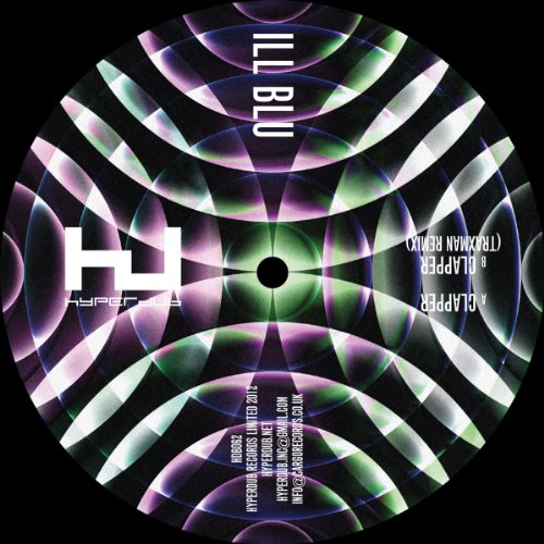 Ill Blu - Clapper / Clapper (Traxman Remix) [VINYL]