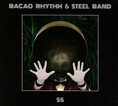 Bacao Rhythm & Steel Band - 55 [CD]