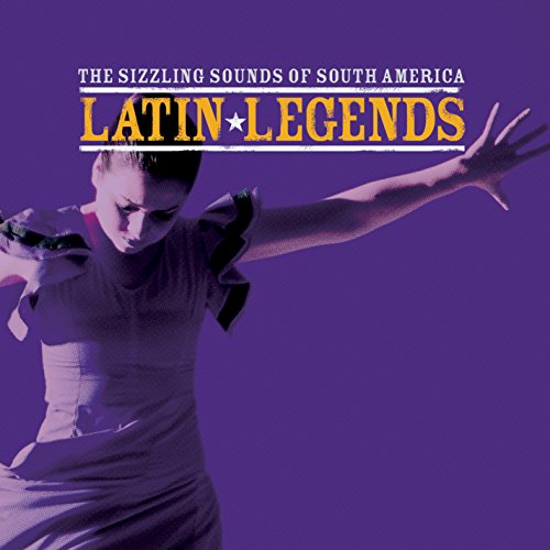 Various - Latin Legends - The Sizzling Sounds Of South America [CD]