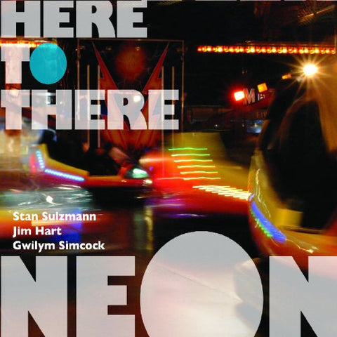 Neon - Here To There [CD]