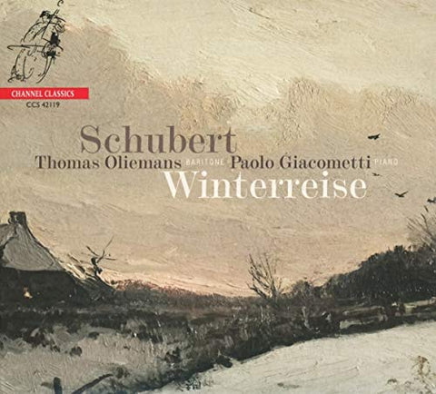 Thomas Oliemans; Paolo Giacome - Franz Schubert: Winterreise [CD]