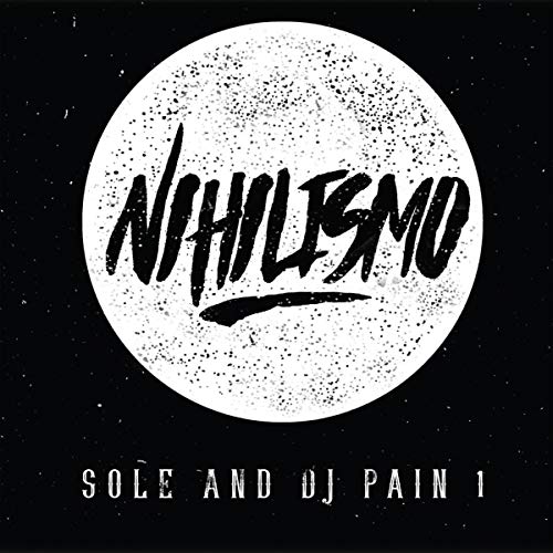 Sole And DJ Pain 1 - Nihilismo [VINYL]