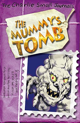 Charlie Small: The Mummy's Tomb (Charlie Small, 22)