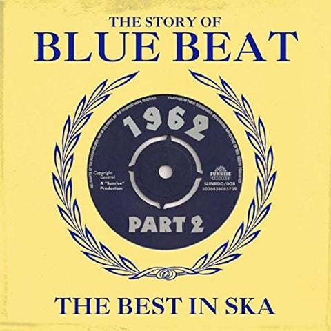 Story Of Blue Beat The - Blue Beat 1962 - Vol 2 [CD]