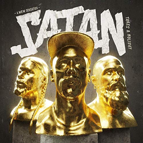 "CD cover with three golden busts and 'Satan Takes A Holiday' text."