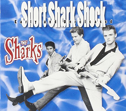 The Sharks - Short Shark Shock [CD]