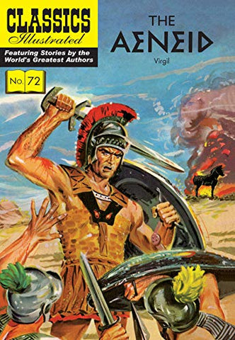The Aeneid: 72 (Classics Illustrated)