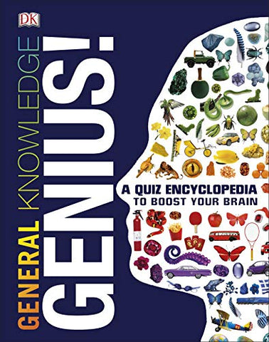 General Knowledge Genius!: A Quiz Encyclopedia to Boost Your Brain