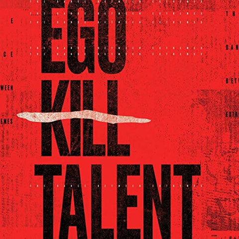 Ego Kill Talent - The Dance Between Extremes [CD]