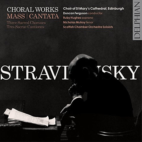 Choir of St Marys Cathedral - Stravinsky: Choral Works Audio CD