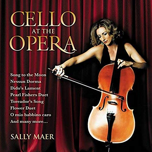Sally Maer - Cello At The Opera [CD]