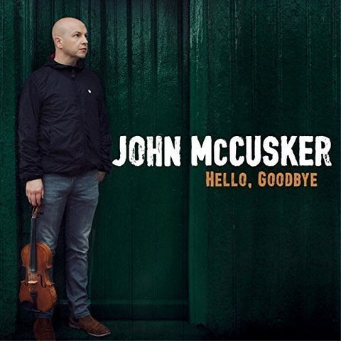 John Mccusker - Hello / Goodbye [CD]