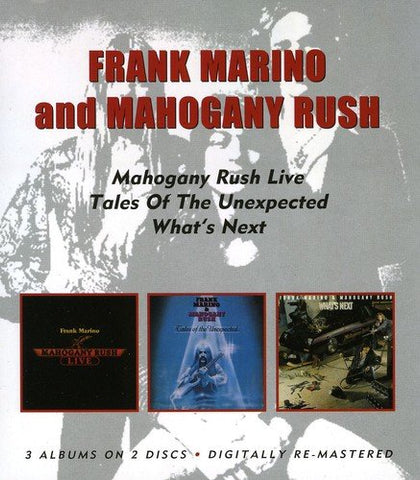 Frank Marino & Mahogany Rush - Live / Tales Of The Unexpected / Whats Next [CD]